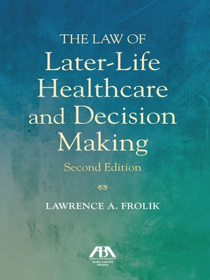 cover image of The Law of Later-Life Healthcare and Decision Making